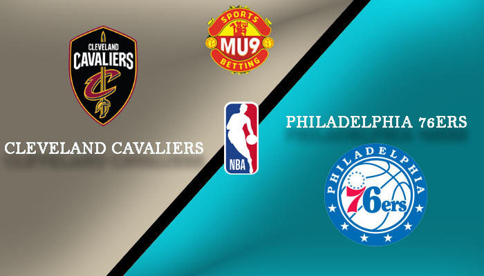 Cleveland Cavaliers vs Philadelphia 76ers