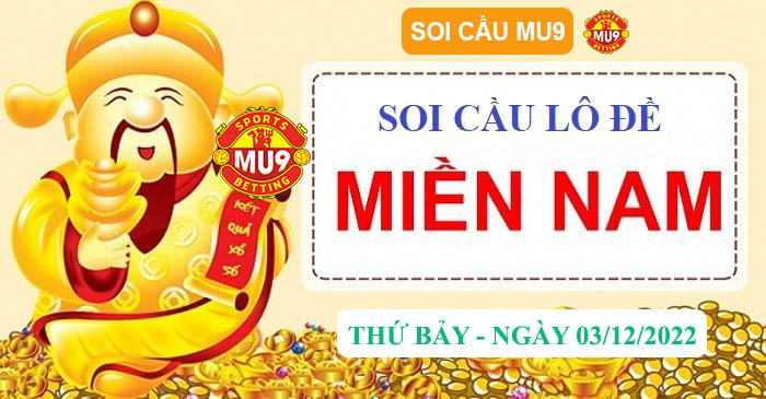 soi cầu miền nam 03/12/2022