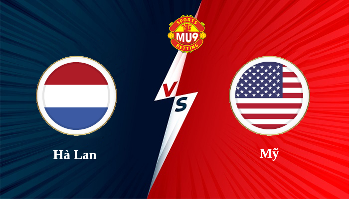 Hà Lan vs Mỹ